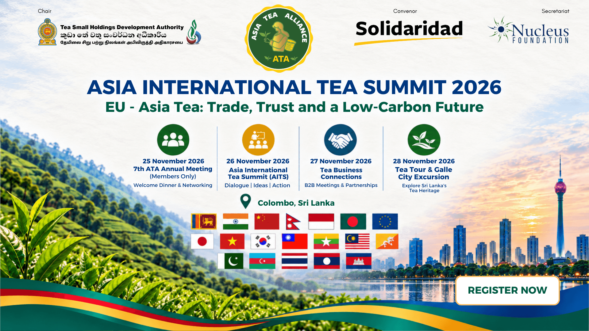 Asia International Tea Summit 2026 — EU-Asia Tea: Trade, Trust and a Low-Carbon Future. 25-28 November 2026, Colombo, Sri Lanka. Register now.